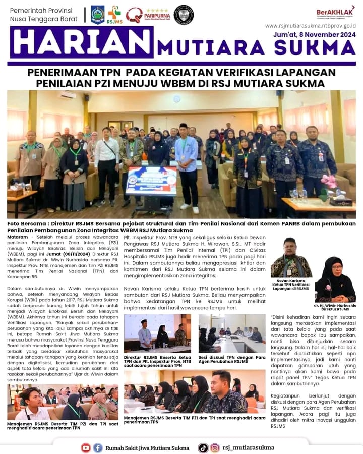 PENERIMAAN TPN PADA KEGIATAN VERIFIKASI LAPANGAN PENILAIAN PZI MENUJU WBBM DI RSJ MUTIARA SUKMA